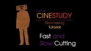 Cinestudy: БЫСТРАЯ И МЕДЛЕННАЯ СЪЕМКА
