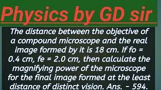 The distance between the objective of a compound microscope and the real image formed by it is