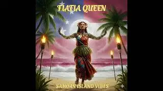 Fiafia Queen - Samoan Soul🇼🇸 