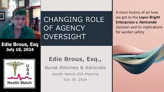 The Changing Role of Agency Oversight & The Recent U.S. Supreme Court Decision.