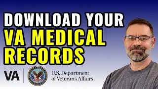 Download Your VA Medical Records