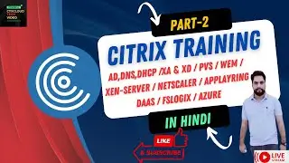 Citrix Training Hindi Part 2 #citrix #ctxcloud #trending