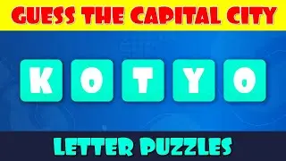 Guess the Capital City by Scrambled Letters