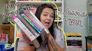 May Wrap Up | June TBR