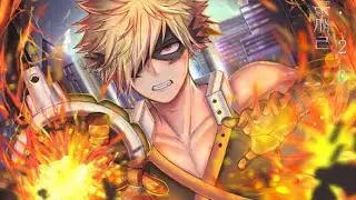My Hero Academia Katsuki Bakugo AMV Day Of The Dead Nightcore 