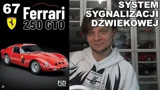 Ferrari 250 GTO | FIZI Publishing | Nr 67 | System sygnalizacji dźwiękowej
