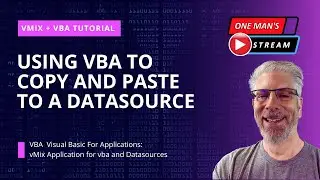 vMix + vba for Datasource Utilzation | One Man's Stream Episode 97 |  vmix Datasource and vba