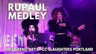 RuPaul Medley | Saint Syndrome & Nicole Onoscopi | The Queen's Keys CC Slaughter