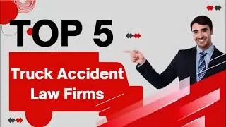 Top 5 truck accident lawyers | How to find the best truck accident lawyer