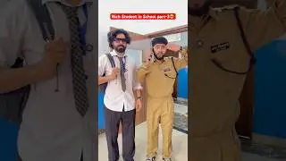Rich Student in School part-3😎 #shorts #ytshorts #comedy #richstudent #school life