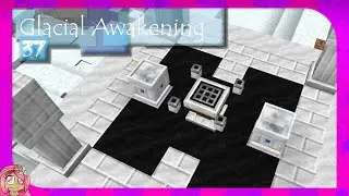 Starlight Crafting Altar | Glacial Awakening | Ep37 | Minecraft Modpack (1.12.2)