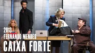 CAIXA FORTE | Fernando Mendes | 2013 | Teatro