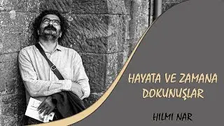 Hilmi nar /Dokunuşlar - Şiir
