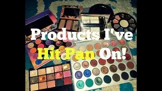 Products I've Hit Pan On #12