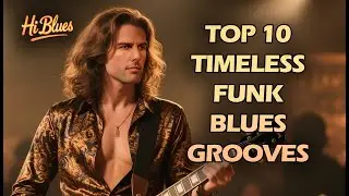 Top 10 Timeless Funk Blues Grooves Inspired by B.B. King