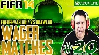 NEXT GEN FIFA 14| WAGER MATCHES| EP. 20 | FREDRPVASQUEZ VS BRAWLHD| FIFA AIDS!