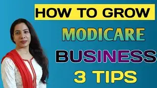How To Grow Modicare Business ||Secret Tips To Grow Modicare Fast #kiaanmodicare