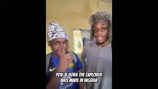 😂😂if Dora the explorer was made in Nigeria #comedy #funny #relatable