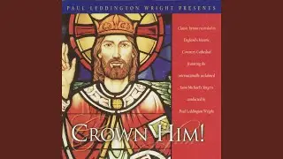Crown Him With Many Crowns