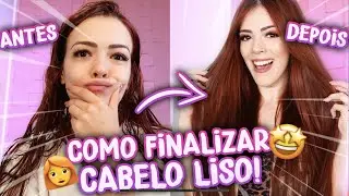 COMO FINALIZAR CABELO LISO em casa e sem chapinha!