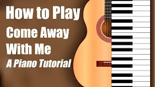 Come Away With Me | Jesus Culture | Chord Chart & Tutorial