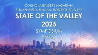 State of The Valley 2025 Symposium 9/4/25