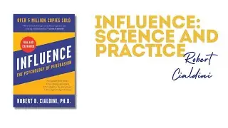 Influence: Science and Practice by Dr. Robert R. Cialdini