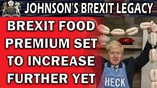 Brexit Food Premium To Rise Even Higher