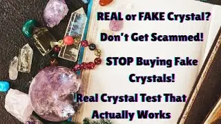 Fake vs Real Crystals: How to Identify Genuine Crystals Before You Buy