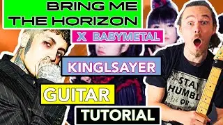 Как играть Kingslayer - Bring Me The Horizon x Babymetal | Учебник по игре на гитаре