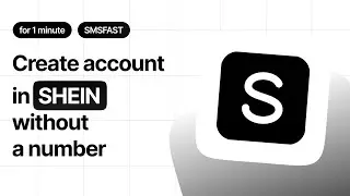 Creating SHEIN account without phone number - fast way with SMSFAST