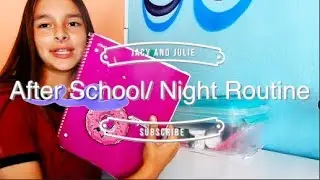 Jacy's After School/ Night Routine l Jacy and Julie