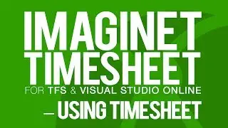 Imaginet Timesheet - Using Timesheet