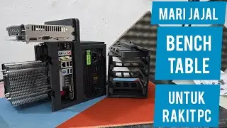 #RakitPC Cuy Eps 201 - JW_ACC Bench Table 3D Printing