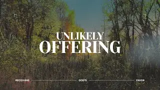 An Unlikely Offering | 9am Full Live Broadcast