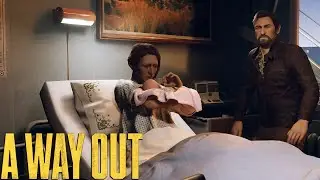 A Way Out - Guide Part 25 Preparation A New Life A Way Out - A Way Out Gameplay