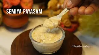 Semiya Payasam | సేమియా పాయసం | indian traditional sweet in miniature style @Tinycook123