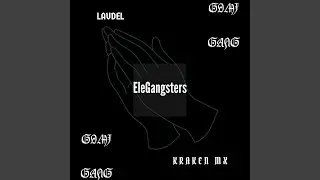 EleGangsters