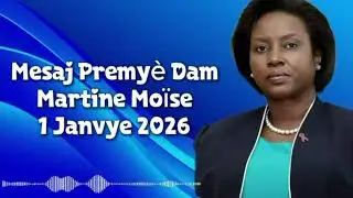 Mesaj Premyè Dam Martine Moïse pou 222 èm ané endepandans péyi dayiti
