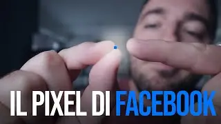 Pixel di Facebook: cos'è e come funziona