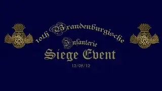 10th Brandenburgische Infanterie Siege Event 12/08/12 - Map #1 - Defenders