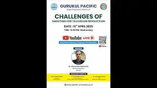 Challenges of Shooting for Television Production | Expert Session with Dr. Bhuvnesh Maharshi