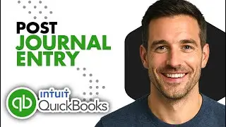 How To Post Journal Entry In QuickBooks (Easiest Way)(2026 Guide)