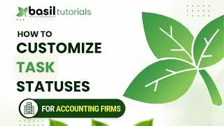 Basil Tutorials: Customizing Task Statuses