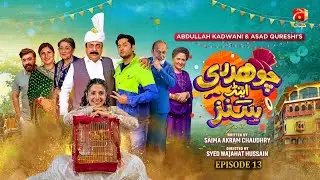 Chaudhry & Sons Episode 13 | Imran Ashraf - Ayeza Khan - Yasir Nawaz | Geo Kahani