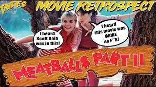 Dudes Podcast MOVIE RETROSPECT - MEATBALLS PART 2 (1984)