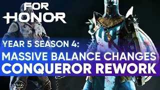 For Honor: SHINOBI rework is LIVE! CONQ REWORK is HERE / Y5S4 Testing grounds, Smoke Feat Nerf!
