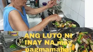 ANG LUTO NI INAY NA MAY PAGMAMAHAL #pinakbet