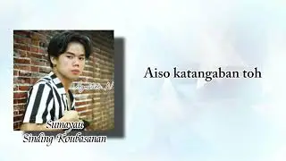 AGUSTINE. N - SUMAYAU SINDING KOUBASANAN ( KARAOKE v2 )