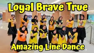 LOYAL BRAVE TRUE Line Dance | Demo by AMAZING LD CLASS | Choreo by ROB FOWLER (ES)